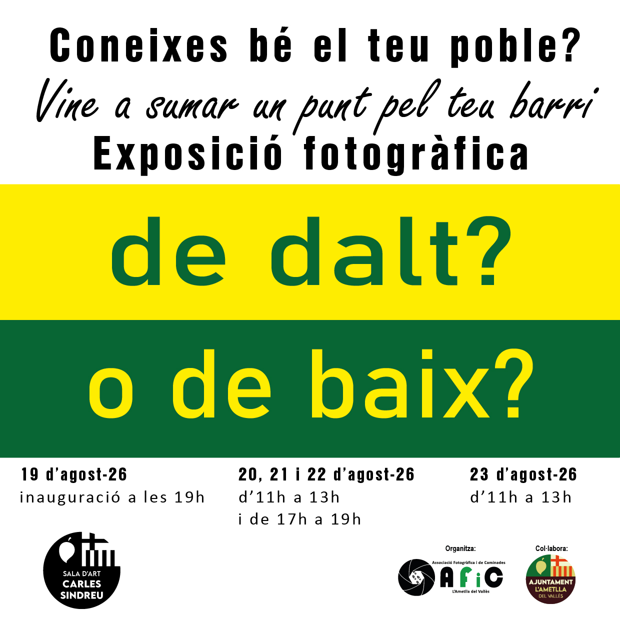 De dalt o de baix? Exposició Festa Major 08/2026